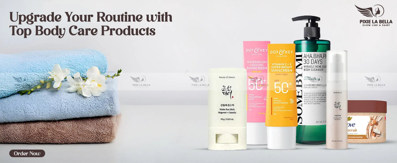 Upgrade Your Routine with Top Body Care Products Pixie La Bella