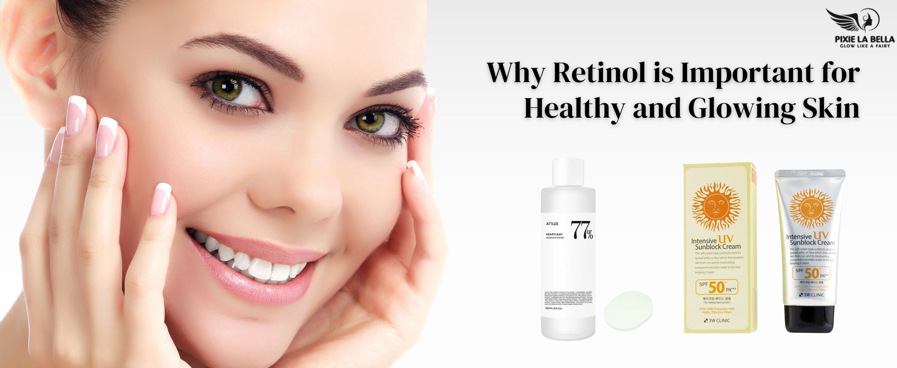 Why Retinol is Important for Healthy and Glowing Skin